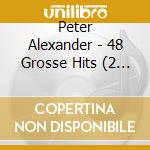 Peter Alexander - 48 Grosse Hits (2 Cd) cd