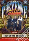 (Music Dvd) Osmond Brothers (The) - Cheyenne Saloon cd