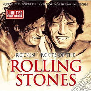 (LP Vinile) Rolling Stones (The) - Rockin' Roots Of The lp vinile di Rolling Stones