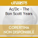 Ac/Dc - The Bon Scott Years cd
