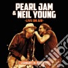 Pearl Jam / Neil Young - Live On Air cd