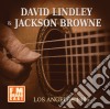 David Lindley & Jackson Browne - Los Angeles 1985 cd