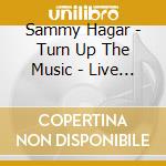 Sammy Hagar - Turn Up The Music - Live 1979 cd