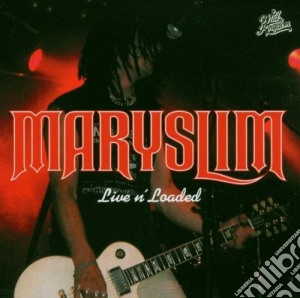 Maryslim - Live In Loaded cd musicale