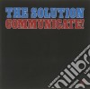 Solution (The) - Communicate! cd