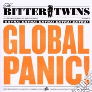 Bitter Twins (The) - Global Panic cd musicale di The Bitter twins