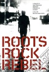 (Music Dvd) Roots Rock Rebel - A Tribute To Joe Strummer / Various cd