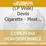 (LP Vinile) Devils Cigarette - Meet Me On The Floor Tonight vinile