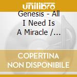 Genesis - All I Need Is A Miracle / New York 1988 cd