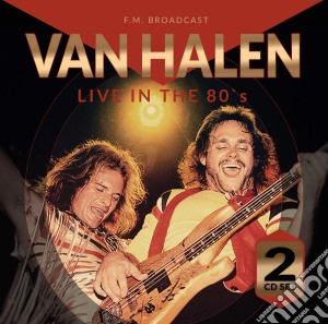 Van Halen - Live In The 80S (2 Cd) cd musicale