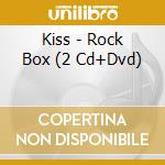 Kiss - Rock Box (2 Cd+Dvd) cd musicale