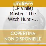 (LP Vinile) Master - The Witch Hunt - Demo Recordings (White Vinyl) vinile