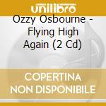 Ozzy Osbourne - Flying High Again (2 Cd) cd