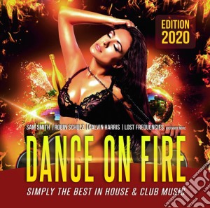 Dance On Fire Edition 2020 / Various cd musicale