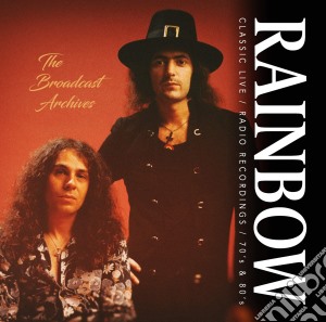 Rainbow - The Broadcast Archives 1976-1981 cd musicale