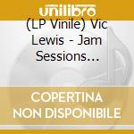 (LP Vinile) Vic Lewis - Jam Sessions Volume 1 - 1944 - 1945 The War Years - The Johnny Mince Session vinile