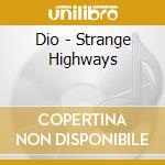 Dio - Strange Highways cd