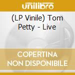 (LP Vinile) Tom Petty - Live vinile