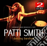 Patti Smith - Dancing Barefoot - Radio Broadcast (2 Cd) cd