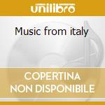 Music from italy cd musicale di Artisti Vari