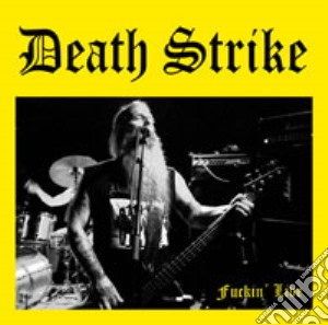 Death Strike - Fuckin Live cd musicale di Strike Death