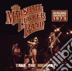 Marshall Tucker Band (The) - Take The Highway Radiobroadcast 1973 cd