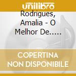 Rodrigues, Amalia - O Melhor De.. -Remast- cd