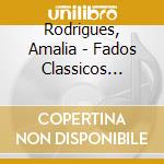 Rodrigues, Amalia - Fados Classicos -Remast- cd