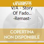 V/A - Story Of Fado.. -Remast- cd