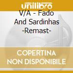 V/A - Fado And Sardinhas -Remast- cd