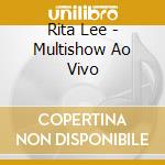 Rita Lee - Multishow Ao Vivo cd