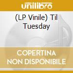 (LP Vinile) Til Tuesday lp vinile di Terminal Video
