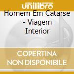 Homem Em Catarse - Viagem Interior cd