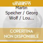 Martin Speicher / Georg Wolf / Lou Grassi - Shapes And Shadows cd musicale di Martin Speicher / Georg Wolf / Lou Grassi
