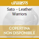 Sato - Leather Warriors cd