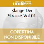 Klange Der Strasse Vol.01 cd