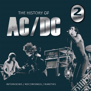 Ac/Dc - The History Of (2 Cd) cd musicale di Ac/Dc