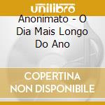 Anonimato - O Dia Mais Longo Do Ano cd
