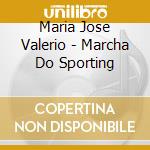 Maria Jose Valerio - Marcha Do Sporting