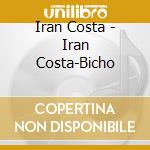 Iran Costa - Iran Costa-Bicho cd