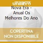 Nova Era - Anual Os Melhores Do Ano cd