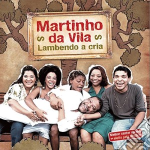 Martinho Da Vila - Lambendo A Cria cd musicale di Martinho Da Vila