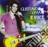 Gusttavo Lima - E Voce (2 Cd) cd