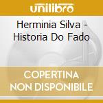 Herminia Silva - Historia Do Fado