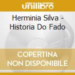 Herminia Silva - Historia Do Fado cd
