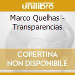 Marco Quelhas - Transparencias cd