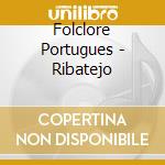Folclore Portugues - Ribatejo cd