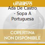 Ada De Castro - Sopa A Portuguesa cd