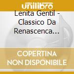 Lenita Gentil - Classico Da Renascenca Vol. 45 cd