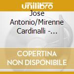Jose Antonio/Mirenne Cardinalli - Classicos Da Renas cd